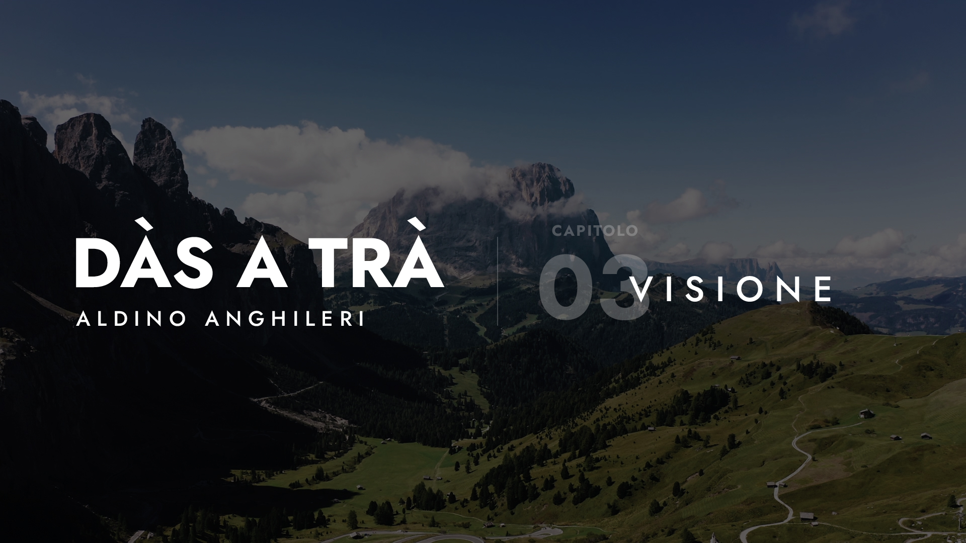 Das a Tra Episodio 3 Visione